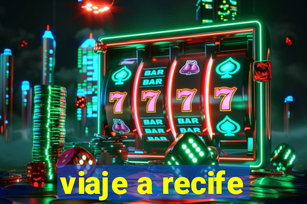 viaje a recife